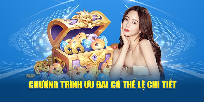 Chương trình ưu đãi có thể lệ chi tiết